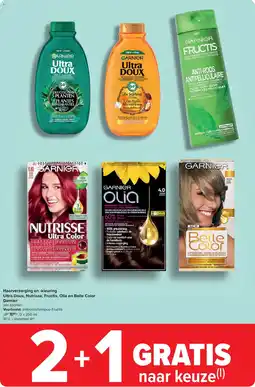 Carrefour Haarverzorging en kleuring Ultra Doux, Nutrisse, Fructis, Olia en Belle Color Garnier aanbieding