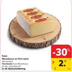 Carrefour Kaas Maredsous en Port salut aanbieding