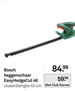 Karwei Bosch heggenschaar EasyHedgeCut 46 aanbieding