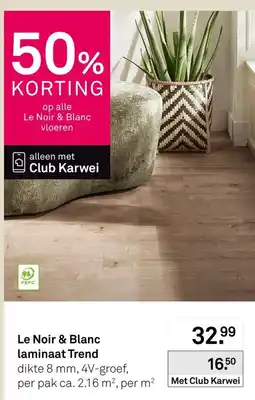 Karwei Le Noir & Blanc laminaat Trend aanbieding
