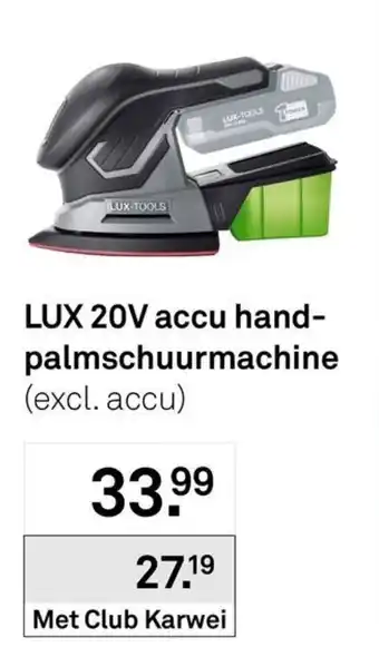 Lux 20V Accu Handpalmschuurmachine