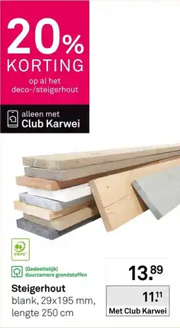 Karwei Steigerhout aanbieding