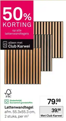 Karwei Lattenwandtegel aanbieding