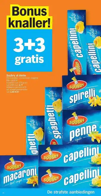 Albert Heijn 3+3 Gratis Soubry Al Dente aanbieding