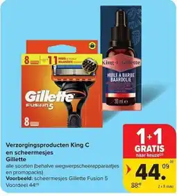 Carrefour Market Verzorgingsproducten King C en scheermesjes Gillette aanbieding