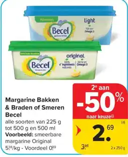 Carrefour Margarine Bakken & Braden of Smeren Becel aanbieding