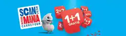 Carrefour 1+1 Gratis aanbieding