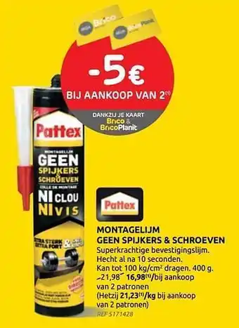 Montagelijm geen spijkers + schroeven pattex