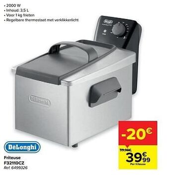 Carrefour Delonghi friteuse f32110cz aanbieding