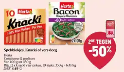 Delhaize Spekblokjes, Knacki of vers deeg Herta aanbieding