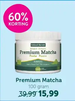 Holland & Barrett Premium Matcha aanbieding
