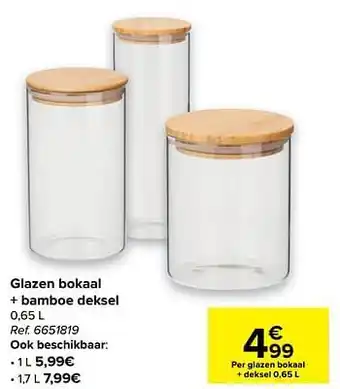 Carrefour Glazen bokaal + bamboe deksel aanbieding