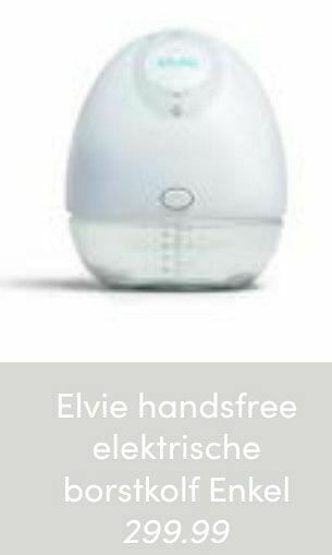 Baby & Tiener Elvie handsfree elektrische borstkolf enkel aanbieding