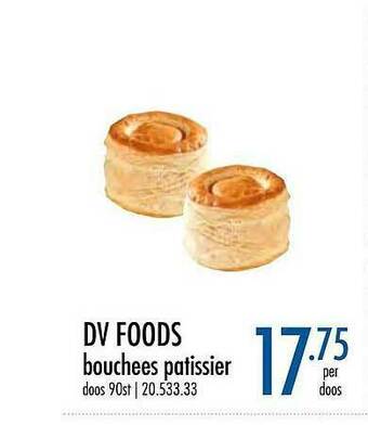 Horeca totaal Dv Foods Bouchees Patissier aanbieding