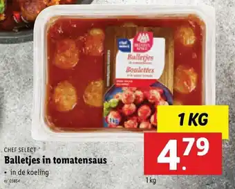 Lidl Chef Select Balletjes in tomatensaus 1 kg aanbieding