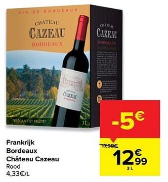 Carrefour Frankrijk bordeaux château cazeau rood aanbieding