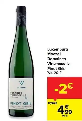Carrefour Luxemburg moezel domaines vinsmoselle pinot gris wit, 2019 aanbieding