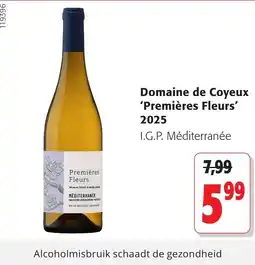 Colruyt Domaine de Coyeux Premières Fleurs aanbieding