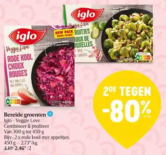 Delhaize Bereide groenten iglo - veggie love combineer & profiteer van 300 g tot 450 g aanbieding
