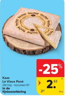 Carrefour Kaas Le Vieux Pané aanbieding