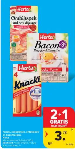 Carrefour Market Knacki, spekblokjes, ontbijtspek en baconreepjes Herta aanbieding