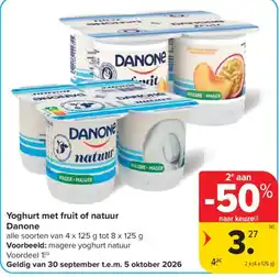 Carrefour Yoghurt met fruit of natuur Danone aanbieding