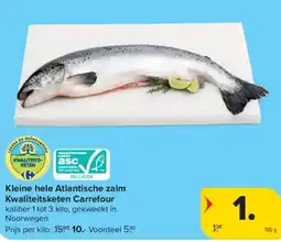 Carrefour Kleine hele Atlantische zalm aanbieding