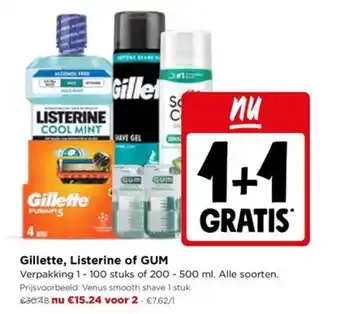 Gillette, Listerine of GUM