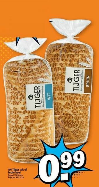 Albert Heijn Ah tijger wit of bruin heel aanbieding