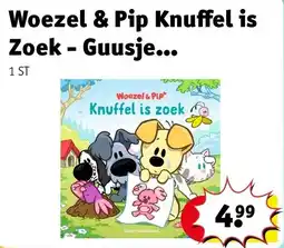 Kruidvat Woezel & Pip Knuffel is zoek aanbieding