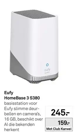 Karwei Eufy HomeBase 3 S380 aanbieding