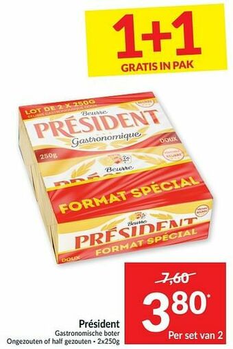 Intermarché Président gastronomische boter ongezouten of half gezouten aanbieding