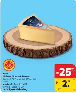Carrefour Market Kaas Maison Monts & Terroirs aanbieding