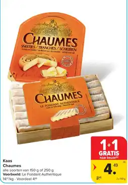 Carrefour Kaas Chaumes aanbieding