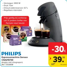 Carrefour Philips Espressomachine Senseo aanbieding