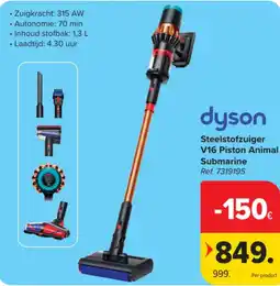 Carrefour dyson steelstofzuiger v16 piston animal submarine aanbieding