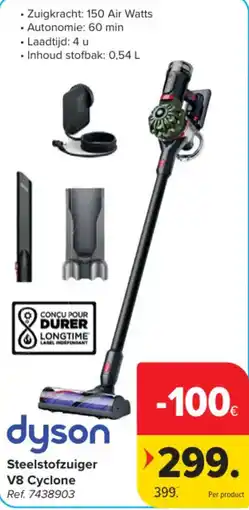 Carrefour dyson steelstofzuiger v8 cyclone aanbieding