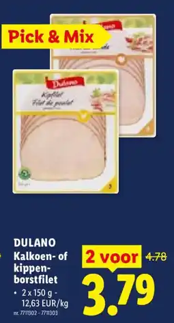 Lidl Dulano kalkoen- of kippenborstfilet aanbieding