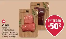Delhaize Herten- of everzwijnsteak aanbieding