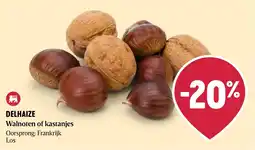 Delhaize Walnoten of kastanjes aanbieding