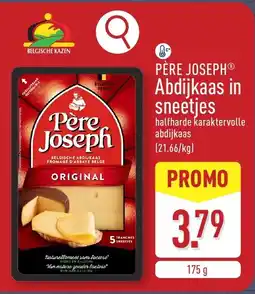 ALDI Père joseph abdijkaas in sneetjes aanbieding