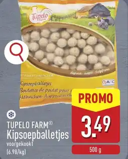 ALDI Tupelo farm Kipsoepballetjes aanbieding