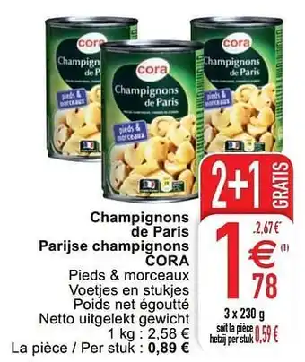 Cora Champignons de paris parijse champignons cora 3x230 g aanbieding