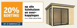 GAMMA tuinhuizen en overkappingen aanbieding
