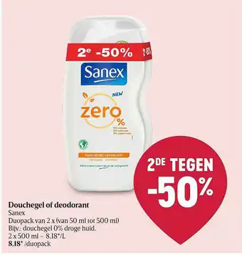 Delhaize Douchegel Of Deodorant Sanex aanbieding