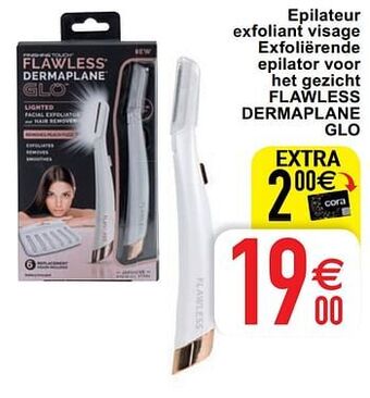 Cora Epilateur exfoliant visage exfoliërende epilator voor het gezicht flawless dermaplane glo aanbieding