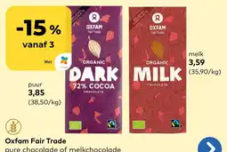 Bio Planet Oxfam Fair Trade pure chocolade of melkchocolade aanbieding