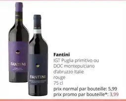 Spar Fantini IGT Puglia primitivo ou DOC montepulciano d'abruzzo Italie rouge aanbieding