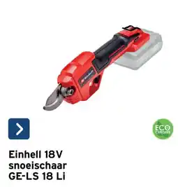 GAMMA Einhell 18v snoeischaar ge-ls 18 li aanbieding