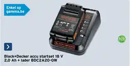 GAMMA Black+decker accu startset 18 v aanbieding